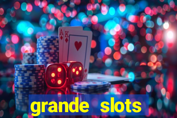 grande slots jackpot louco